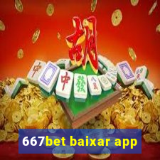 667bet baixar app